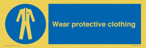 Wear protective clothing